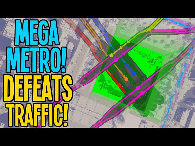 Why a Mega Metro can Defeat Traffic in Cities Skylines Vanilla!