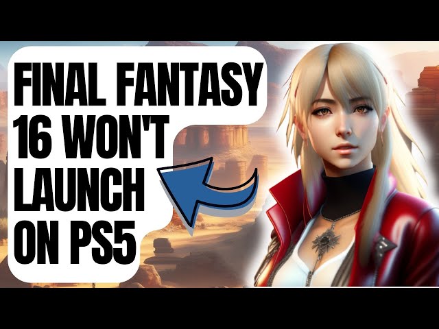 It looks like Final Fantasy 16 will be missing something at launch – but  you won't be sad about it