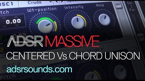 NI Massive Tutorial - Centered Vs Chord Unison Control