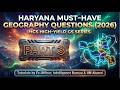 Haryana Geography (Part 3): HCS High-Yield GS Series | Alluvial Plains, Rivers &amp; Climate