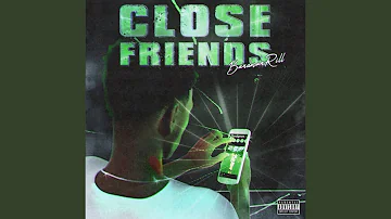 Close Friends