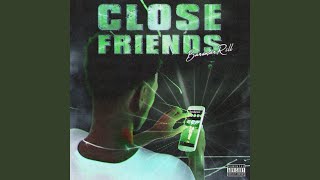 Close Friends