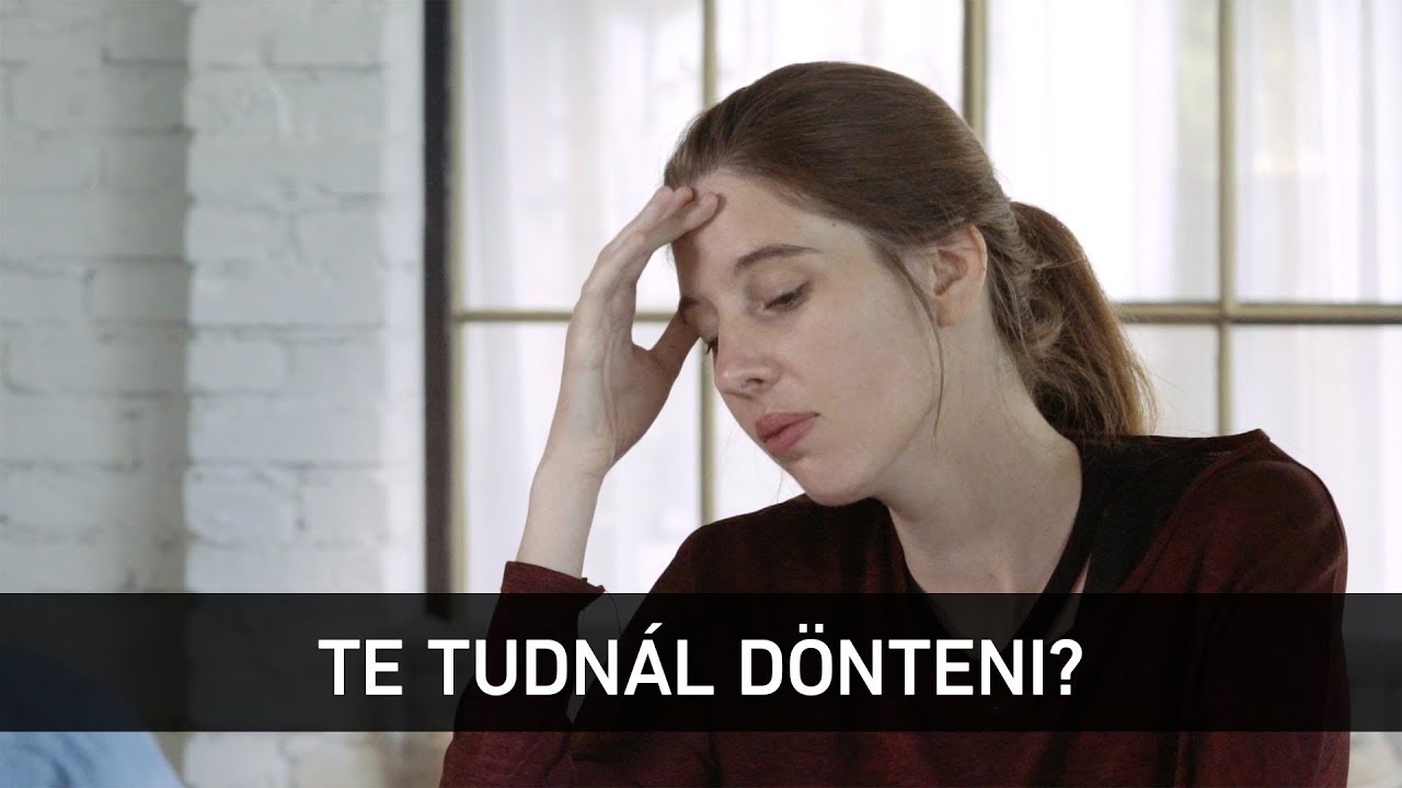 Te hogy döntenél?
