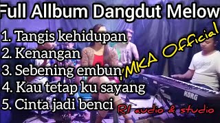 Full Allbum Dangdut Melow kalem enak buat santai_ YMKA ,,,