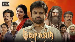 Virupaksha Kadai Full Movie In Hindi Sai Dharam Tej, Samyuktha Menon Story Ysis & Review