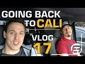 VLOG Episode 17: Going Back Back to Cali Cali