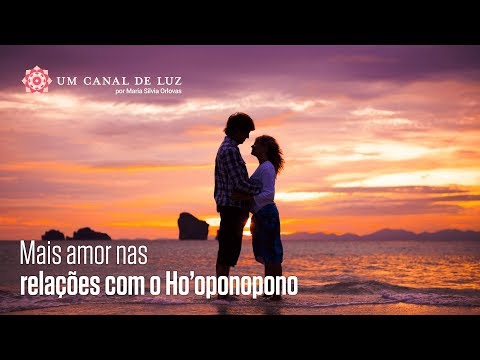 [ AO VIVO ] Mais amor nas relações com o Ho’oponopono - [ AO VIVO ] Mais amor nas relações com o Ho’oponopono