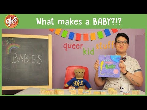 Where do BABIES come from?!? - Bodies: QUEER KID STUFF #34