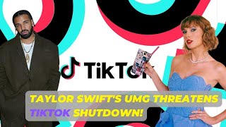 Music Apocalypse: TikTok on the Brink as Taylor Swift's UMG Threatens Shutdown!