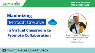 Maximizing Microsoft OneDrive in Virtual Classroom to Promote Collaboration (Part 2)