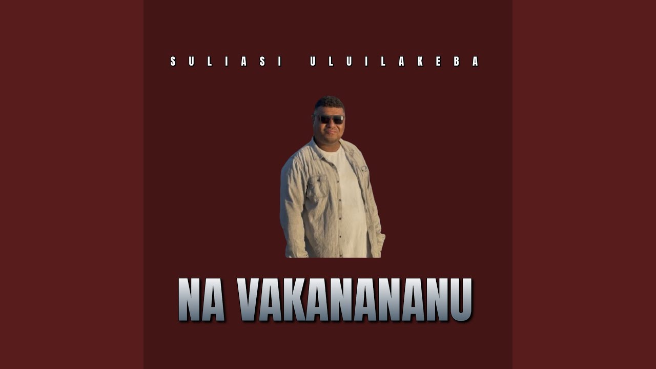 Na Vakanananu