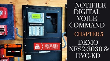Chapter 5 - NOTIFIER Digital Voice Command DEMO NFS2 3030 & DVC