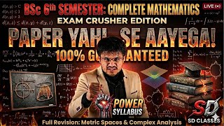 METRIC SPACE AND COMPLEX ANALYSIS II COMPLETE MATHEMATICS II BSC 6th SEMESTER II ONE SHOT II
