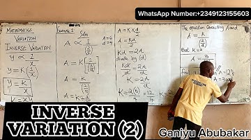INVERSE VARIATION (2) | Well Explained | #ganiyuabubakar #mathematics #variations