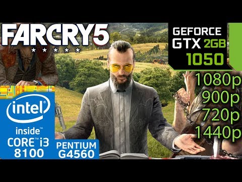 Far Cry 5 - GTX 1050 2gb - i3 8100 - G4560 - 1080p - 900p - 720p - 1440p - benchmark