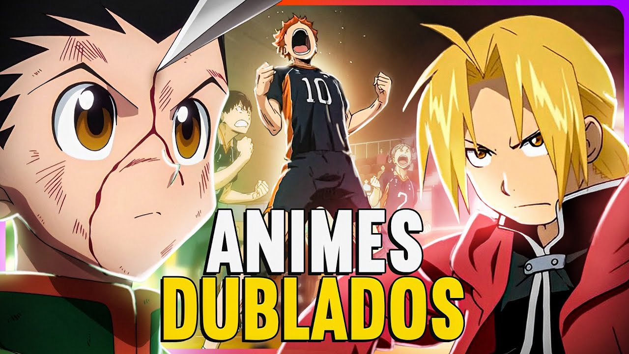 Os Melhores Animes Dublados de 2019 - Anime United
