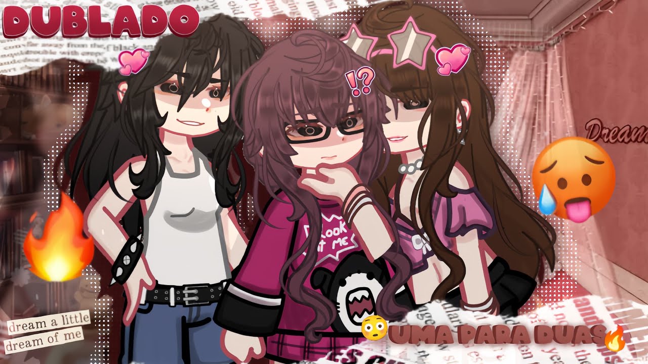 ↬ Uma NERD Para duas VALENTONAS! 🔥Mini filme (YURI) Gacha club [DUBLADO!]