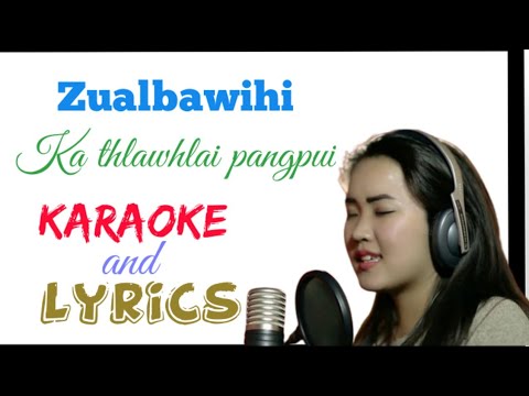 Zualbawihi   Ka thlawhlai pangpui TrackLyrics