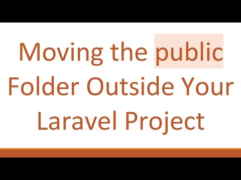 Moving the public Folder Outside Your Laravel Project