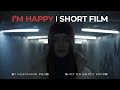 Im happy  short film  bmpcc 6k pro