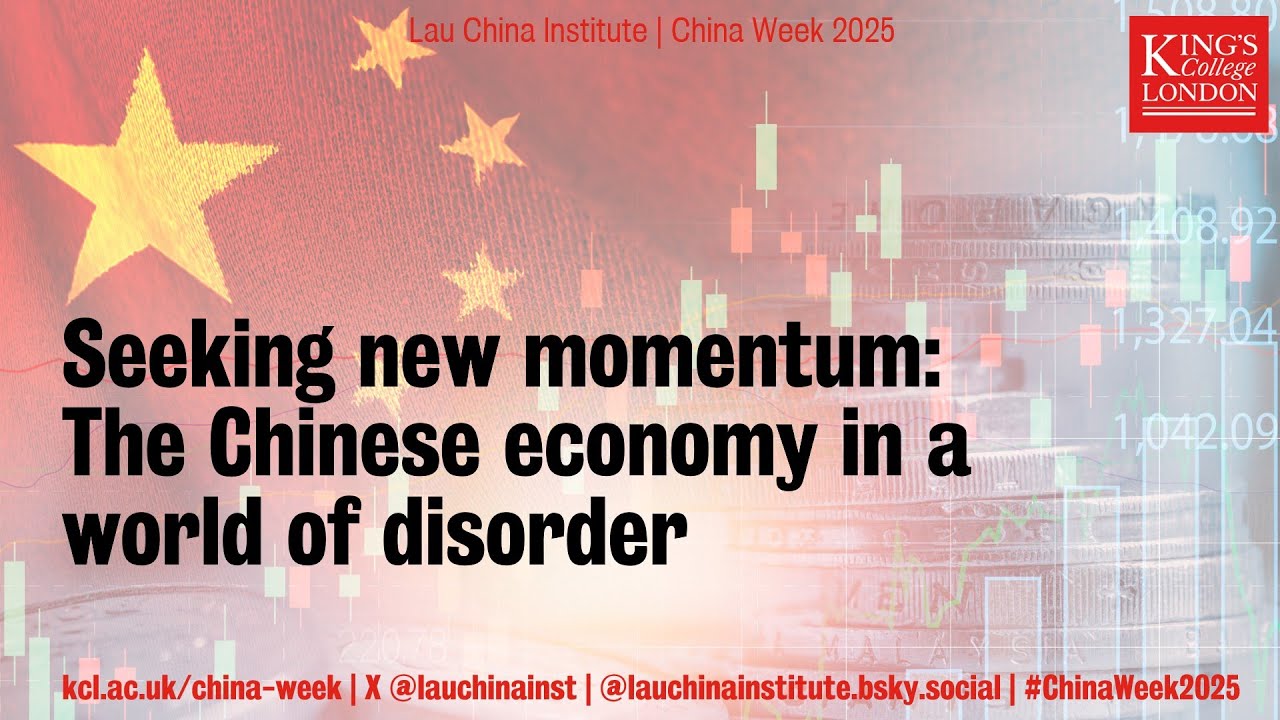 China Week 2025 opening panel - The Chinese economy in a world of ...