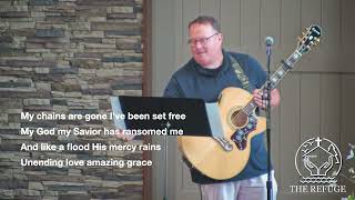 Worship at The Refuge, August 3, 2025 - Grace Without Borders