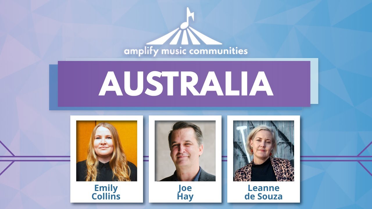 Australia Music 2021  - Emily Collins, Joe Hay, Leanne de Souza [AM Communities]
