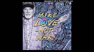 Mike Love - Pisces Brothers