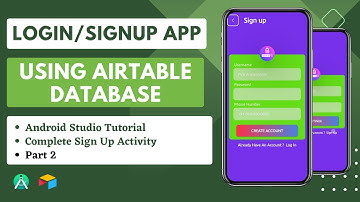 Login & SignUp with Airtable || Android Studio Tutorial || Part 2 || SH Developer
