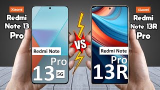 Redmi Note 13 Pro Vs Redmi Note 13R Pro - Full Comparison 🔥 Techvs