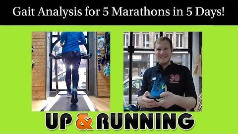 5 Marathons in 5 Days! Gait Analysis at Up & Running. New Trainers for a New Running Challenge. #ad