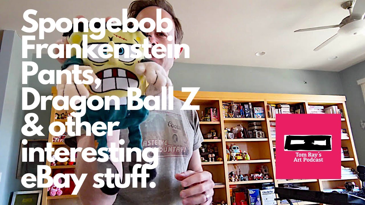 Spongebob FrankensteinPants, Dragon Ball Z & other interesting eBay stuff - Tom Ray's Day 200709
