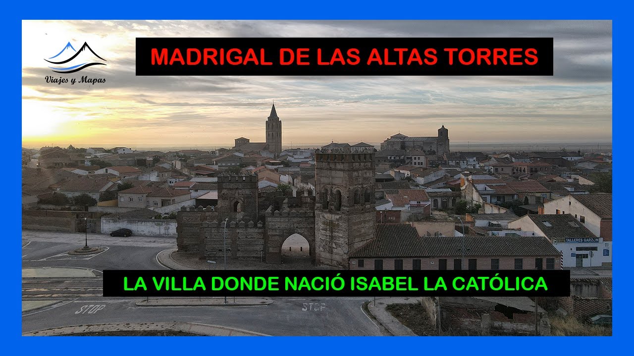 Qué ver en Madrigal de las Altas Torres ✓ 【 Ávila 】©