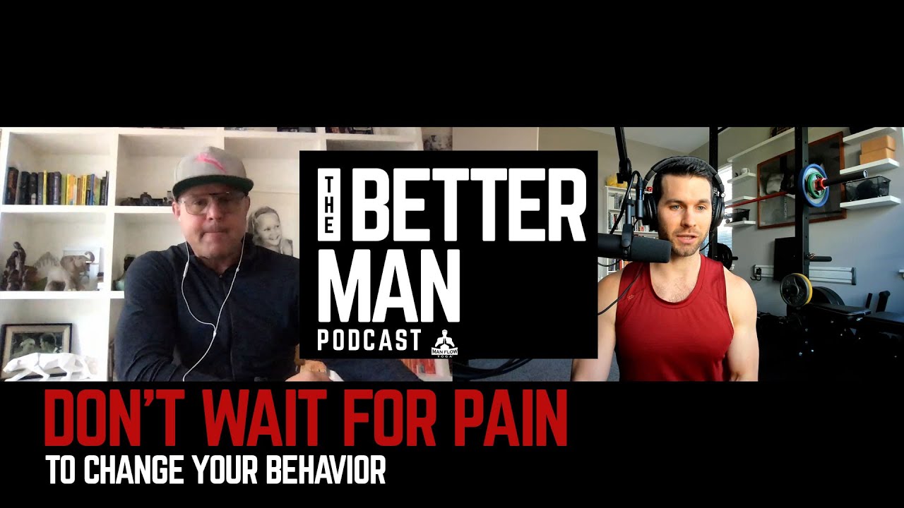 Don't wait for Pain to Change Your Behavior | Kelly Starrett