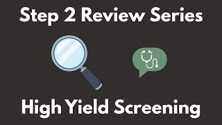 High Yield Screening Guidelines for USMLE/COMLEX - Tate Talks Medicine