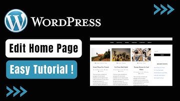 WordPress How to Edit Home Page !