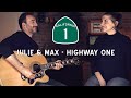 Julie  max  highway one official music