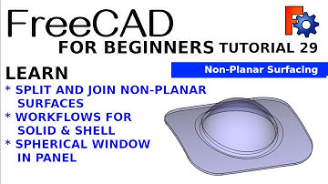 FreeCAD voor beginners 29: Oppervlakteworkflows | Splitsen en samenvoegen | Bolvormig venster in ...