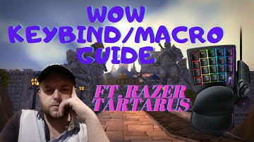 WoW Keybinds and Macro Guide - Razer Tartarus makes it easy!