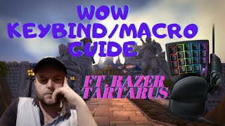 WoW Keybinds and Macro Guide - Razer Tartarus makes it easy!