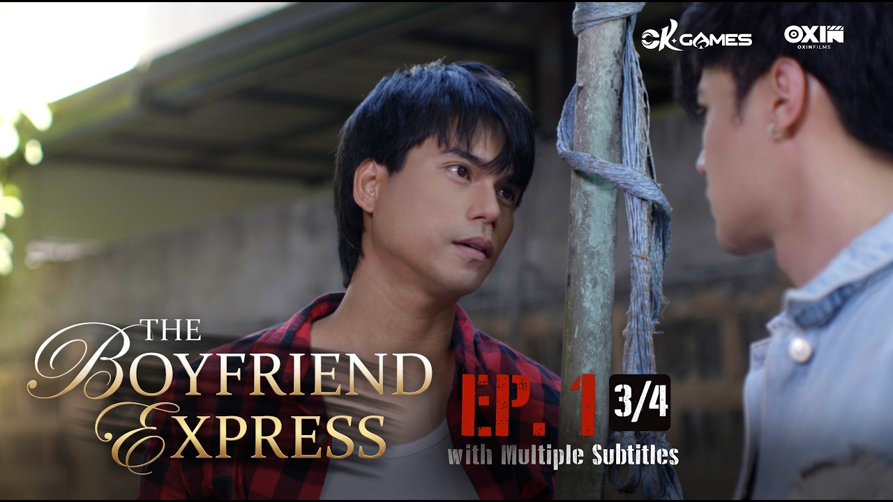 The Boyfriend Express | Episode 1 [3/4]