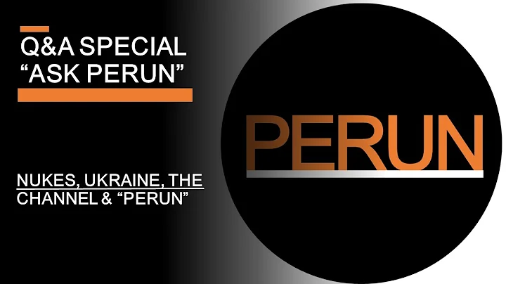 "Ask Perun" Q&A Special - Nukes, Ukraine, Defence Economics & the Channel - DayDayNews