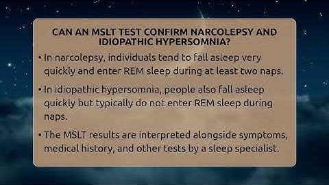 Can An MSLT Test Confirm Narcolepsy And Idiopathic Hypersomnia? - Sleep Apnea Support Network