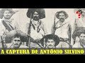 A Captura de Antônio Silvino | O Cangaço na Literatura | #234