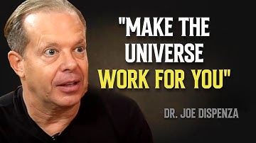 The Secret to Changing Your Life: Make the Universe Respond - Dr. Joe Dispenza Motivation