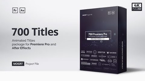 Mogrt Titles 300 Animated Titles for Premiere Pro and After Effects