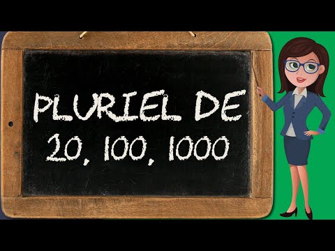 Orthographe 9  - le pluriel de 20, 100, 1000