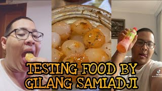 TESTING FOOD BY GILANG SAMIADJI PART 1