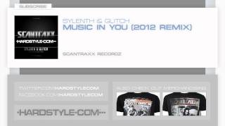 New Release | Sylenth & Glitch - Music In You (2012 Remix)