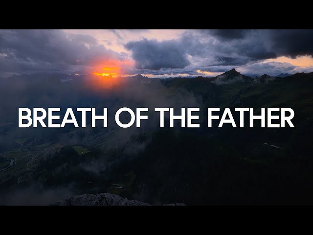 Austin Ludwig - Breath of the Father (Lyrics) class=